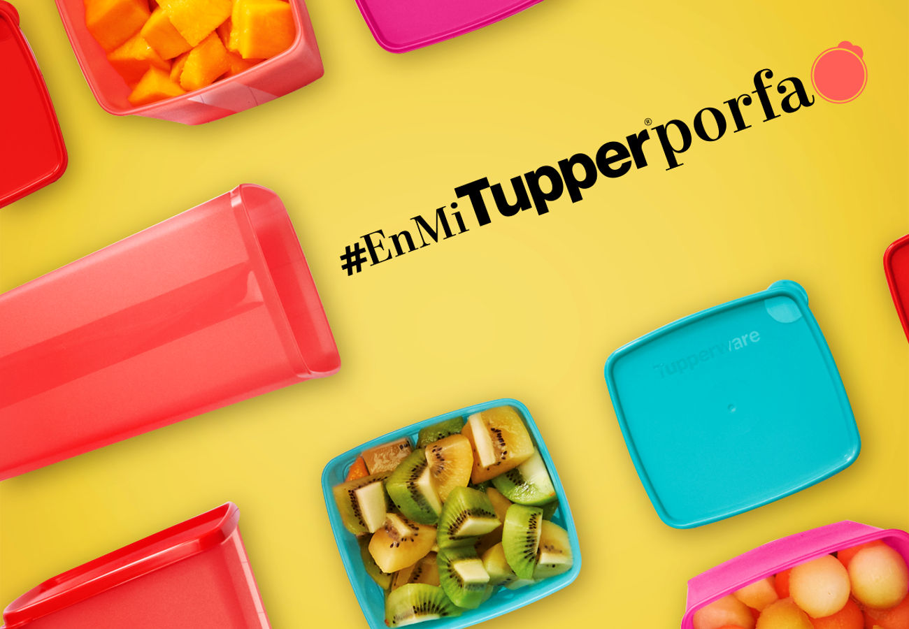 Tupperware, lanza nueva campaña publicitaria #EnMiTupperPorfa, que invita a reducir el consumo de desechables