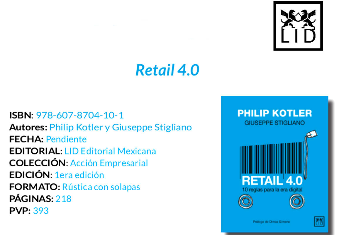 RETAIL 4.0, nueva publicación de Philip Kotler: LID Editorial
