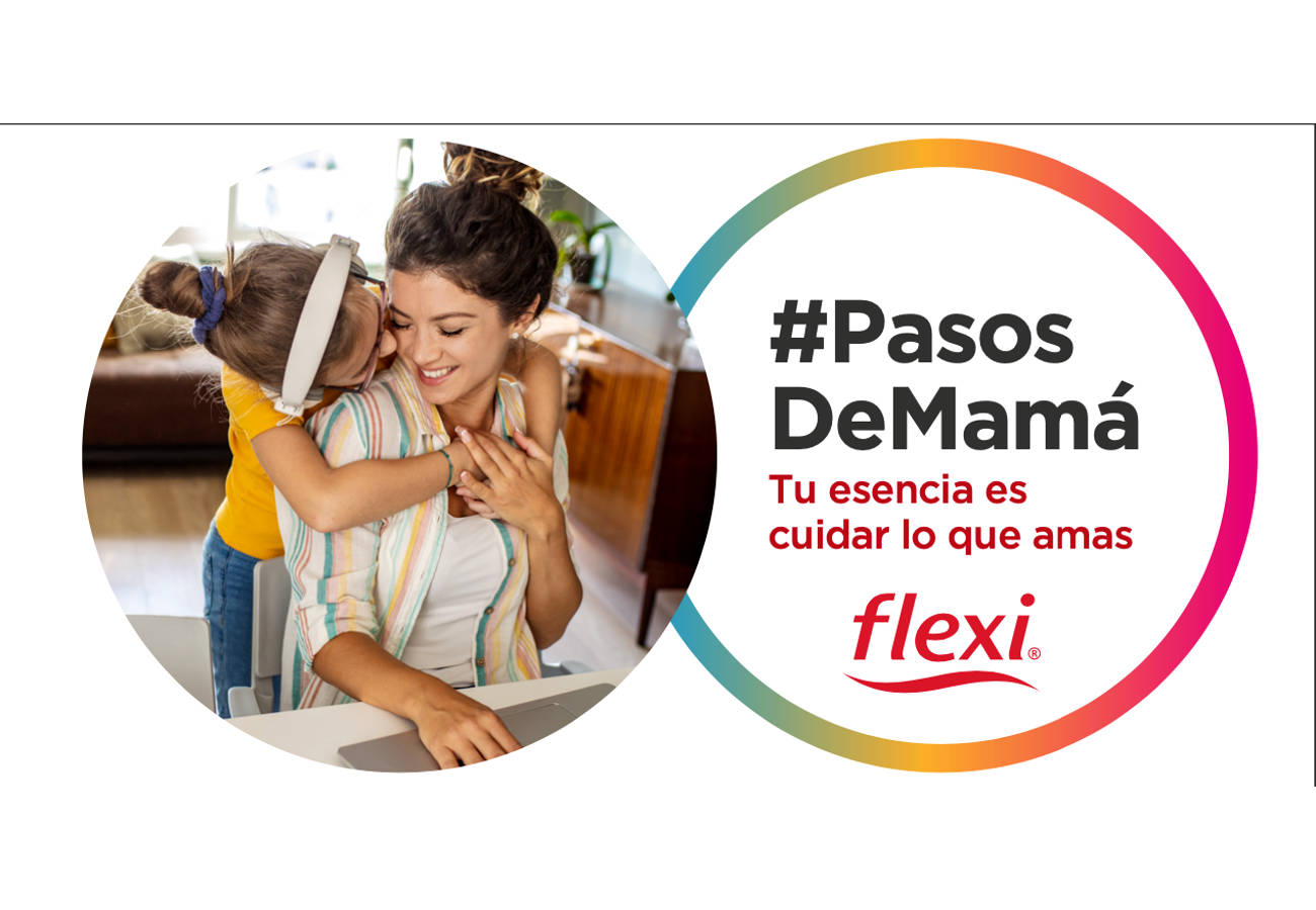 #PASOSDEMAMA celebra a tu mamá con FLEXI