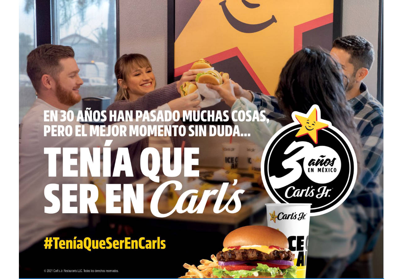 Carls Jr México Celebra Su Aniversario 30 Conexion 360