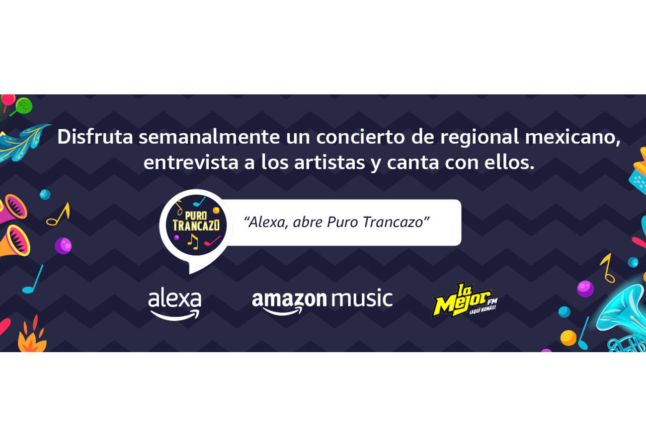 Alexa y Amazon Music tiene lo mejor del regional mexicano:“Puro Trancazo”