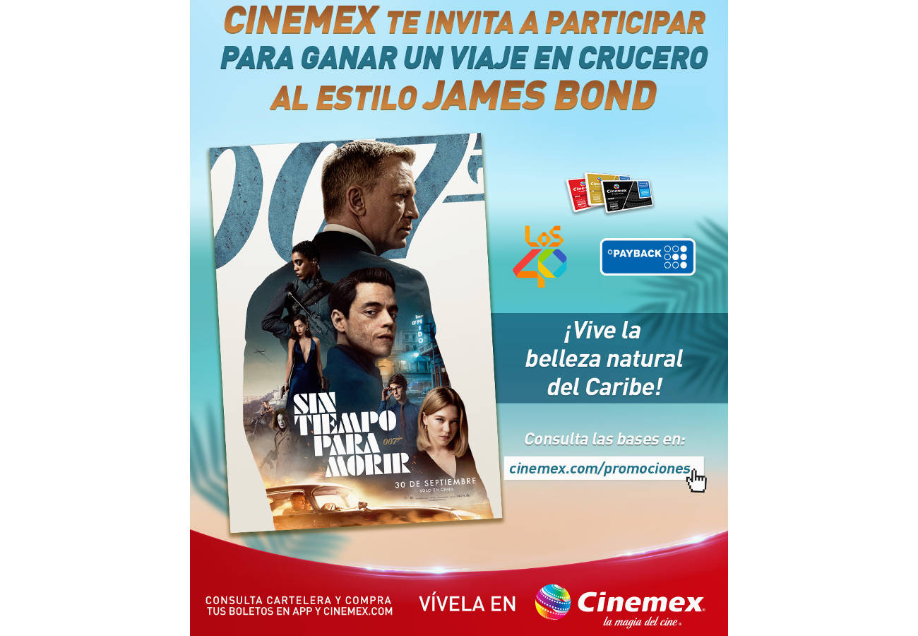 Cinemex presenta una promo de película “James Bond Sin Tiempo Para Morir”