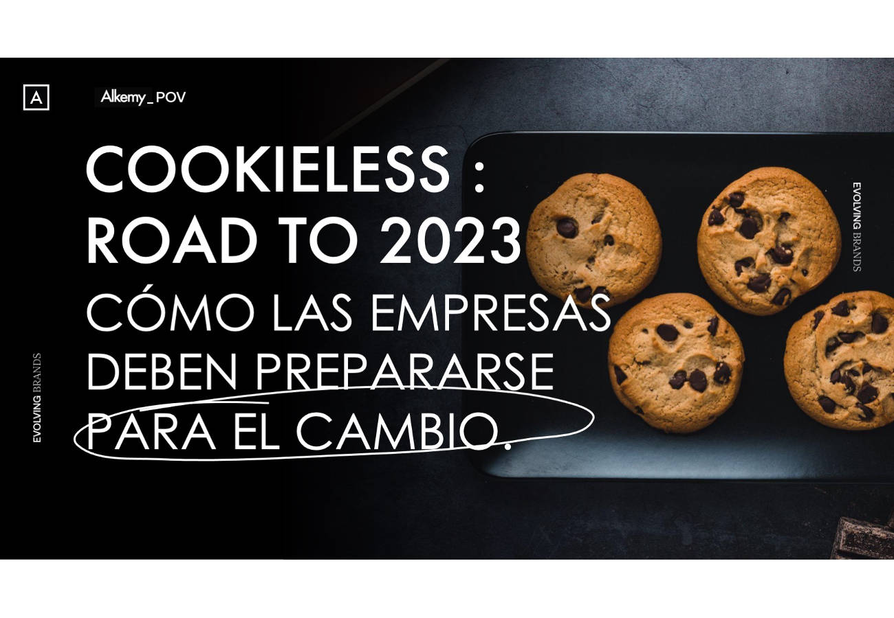 Alkemy dio a conocer Cookieless: road to 2023