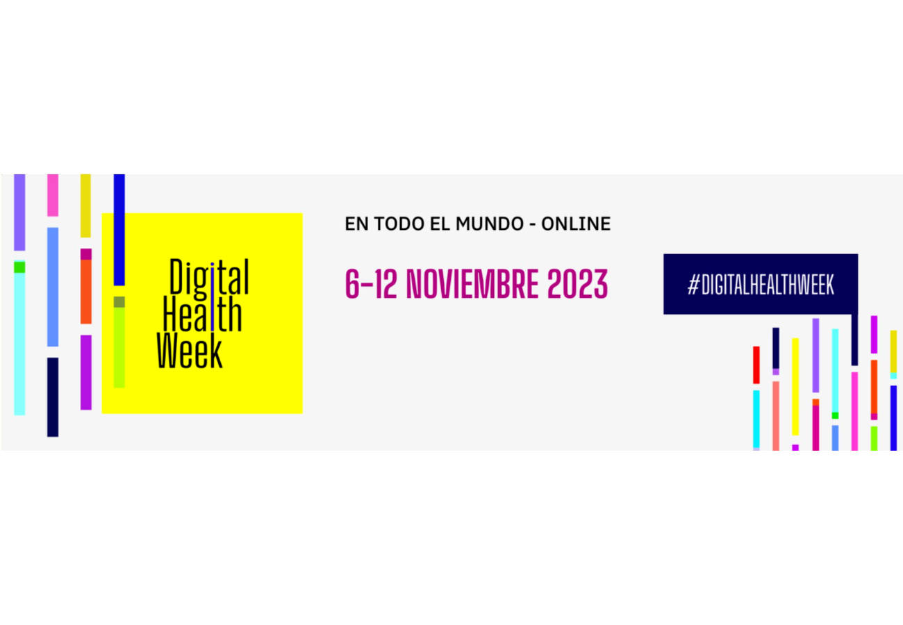 Semana Mundial de la Salud Digital “Digital Health Week 2023”