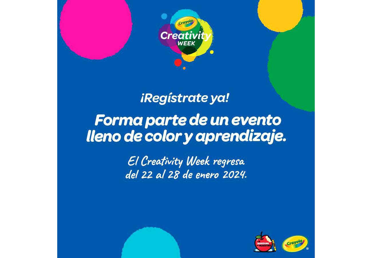 Crayola Creativity Week: creatividad, aprendizaje, inspiración y diversión