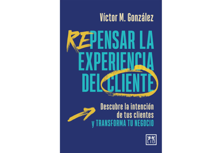 Repensar la experiencia del cliente: cuando el marketing comienza en la intención humana