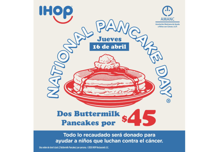 IHOP México refuerza la lucha contra el cáncer infantil con el Día Nacional del Pancake