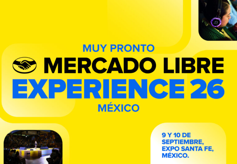 Mercado Libre Experience 2026: el ecosistema digital más grande de México y América Latina