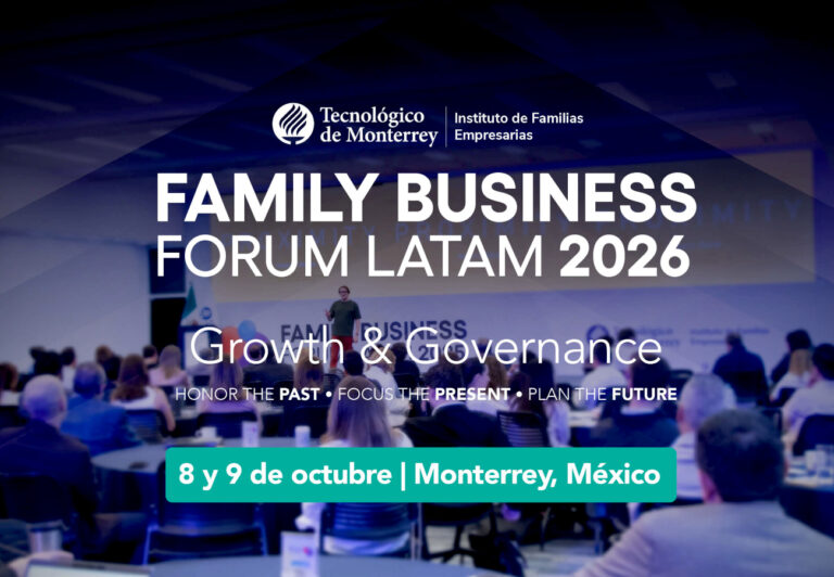 El Family Business Forum LATAM 2026, 8 y 9 octubre en Monterrey